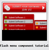 Flash Menu Component Tutorial Flash Menu Component Tutorial